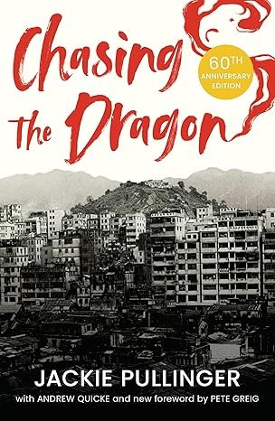 Chasing the Dragon, Jackie Pullinger