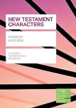 LifeBuilder Series: New Testament Characters, Caroline Nystrom