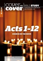 Cover to Cover: Acts 1-12 - Church on the Move, Christine Platt