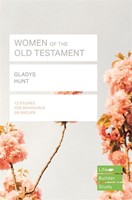 LifeBuilder Series: Women of the Old Testament, Gladys Hunt